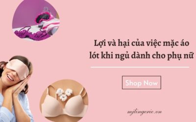 Lợi và hại của việc mặc áo lót khi ngủ dành cho phụ nữ